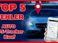 Top 5 Fehler beim Kauf eines Auto GPS-Trackers. So vermeiden Sie Probleme beim Auto orten.
